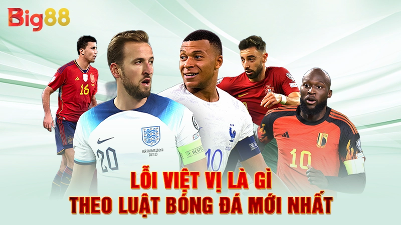 Lỗi Việt Vị Là Gì - Ranh Giới Mong Manh Trong Bóng Đá 1 Lỗi việt vị là gì theo luật bóng đá mới nhất