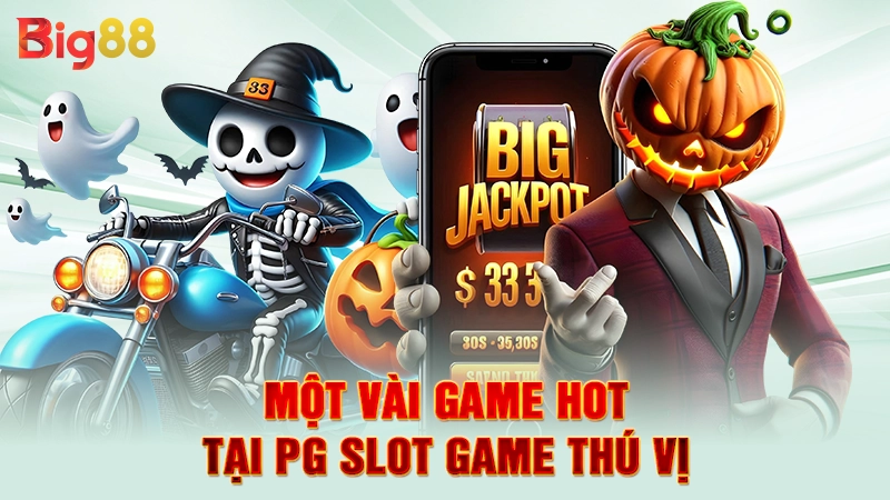 PG Slot Game - Sân Chơi Nổ Hũ Uy Tín, Xanh Chín Hiện Nay 3 Một vài game hot tại PG slot game thú vị